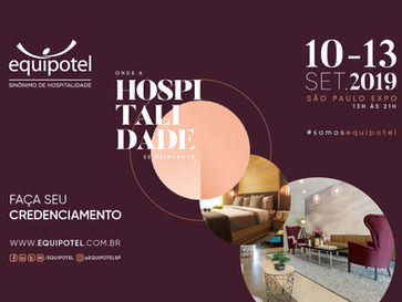 EQUIPOTEL 2019 - Sinônimo de hospitalidade