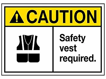 "Caution Safety Vests Required" Sign