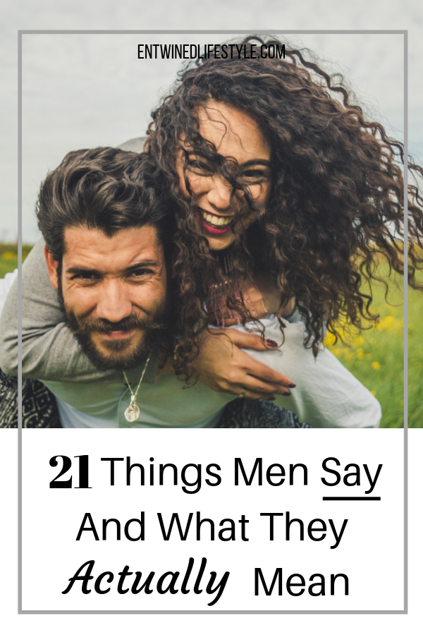 Is the man you’re dating giving you mixed signals? Are you wondering what he really means when he says this…? We have decoded 21 messages that men say and what they actually mean. #relationshipadvice #datingtips #relationships #womenadvice