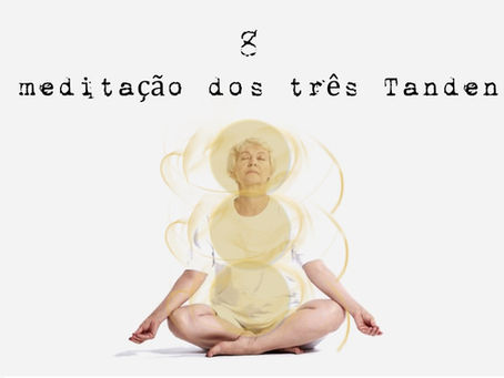 12 Ferramentas Poderosas do Reiki - A meditação dos três Tandens