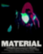 MATERIAL (Second Show)