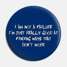 This is the beauty of my life, the fact that I have fallen many times, but I am not a failure...