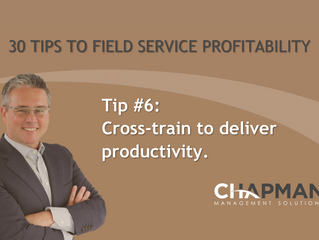 Tip#6: Cross-train to deliver productivity