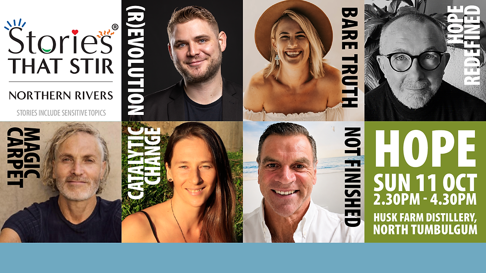 Stories that Stir® - NORTHERN RIVERS - HOPE