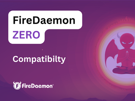 FireDaemon Zero Compatibility and Support Matrix