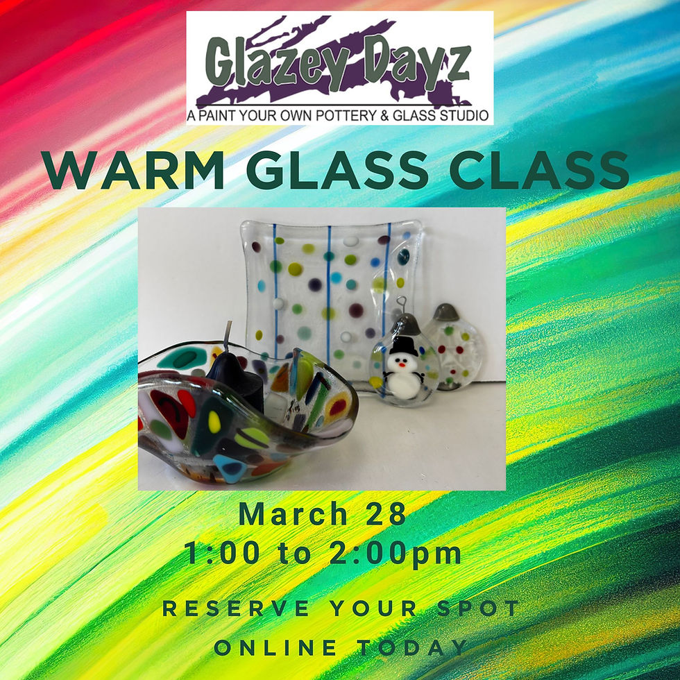 Warm Glass Class