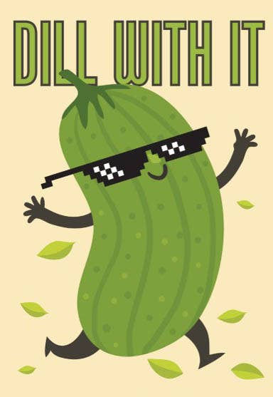 Dill with it Pickle Magnet