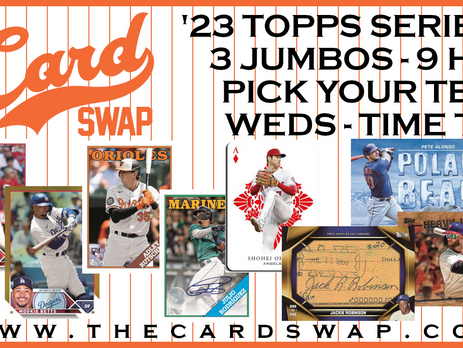 2023 Topps Series 1 Breaks are Posted