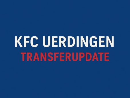 Transferupdate zum KFC Uerdingen