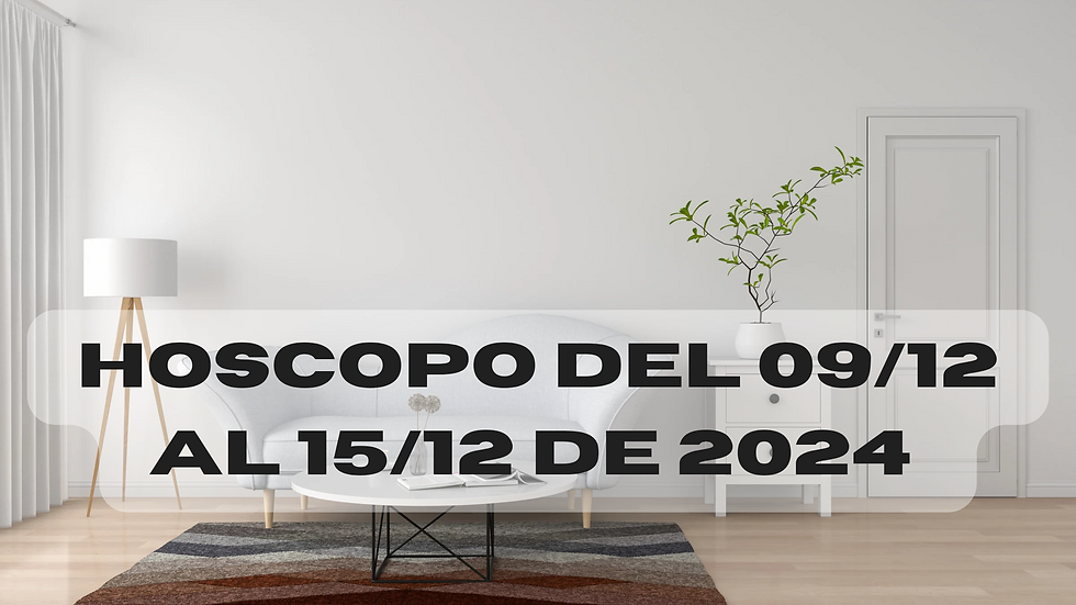 Horóscopo del 9 al 15 de diciembre de 2024