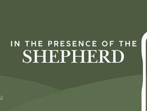 In the Presence of the Shepherd - June 28, 2026