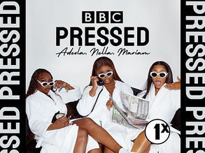 BBC Radio 1Xtra launches brand new podcast PRESSED with Mariam Musa, Nella Rose and Adeola Patronne