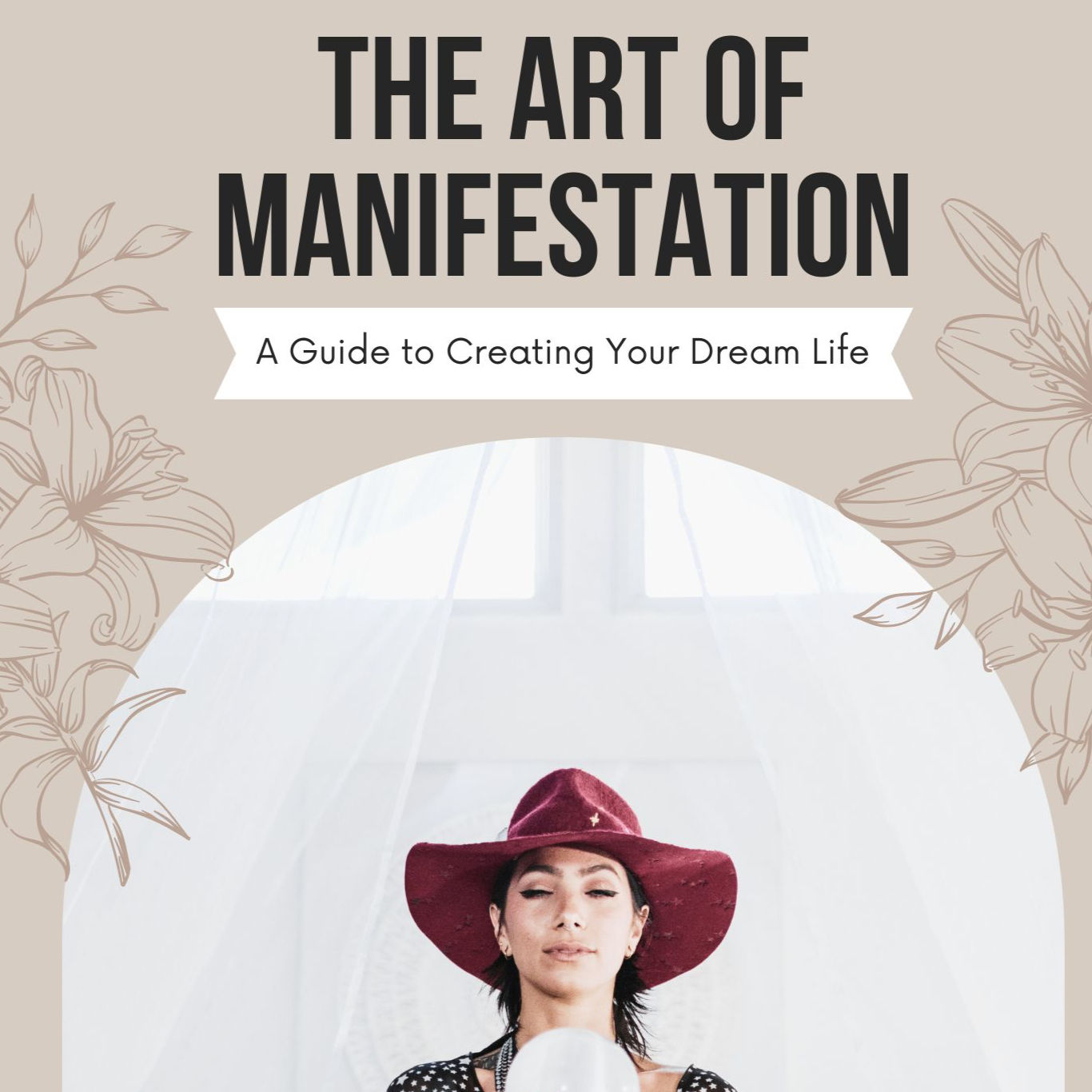 The Art of Manifestation Guide