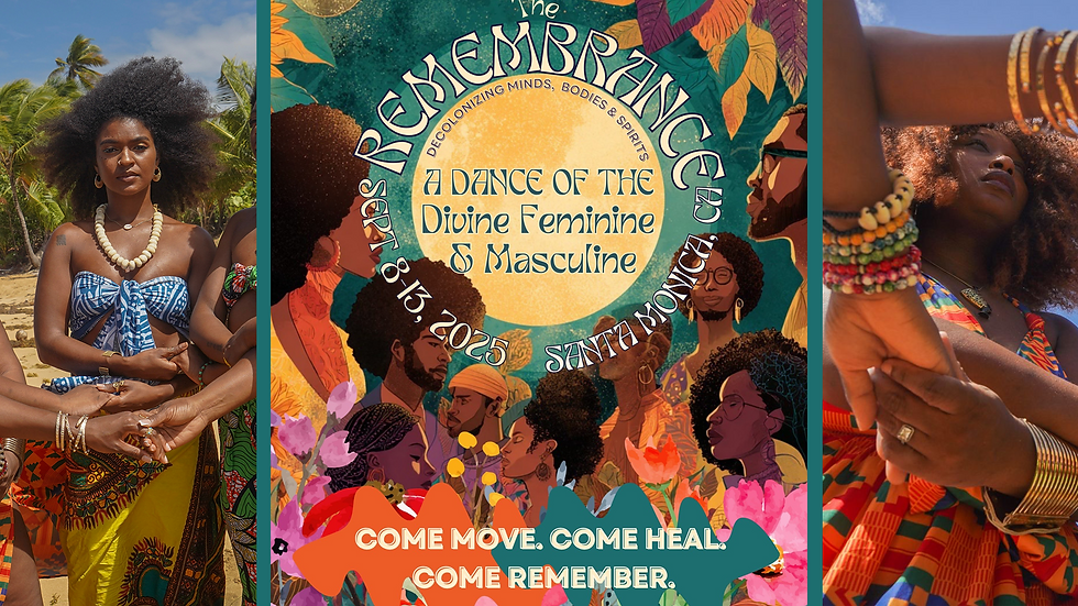 The Remembrance: Decolonizing Minds, Bodies, and Spirits