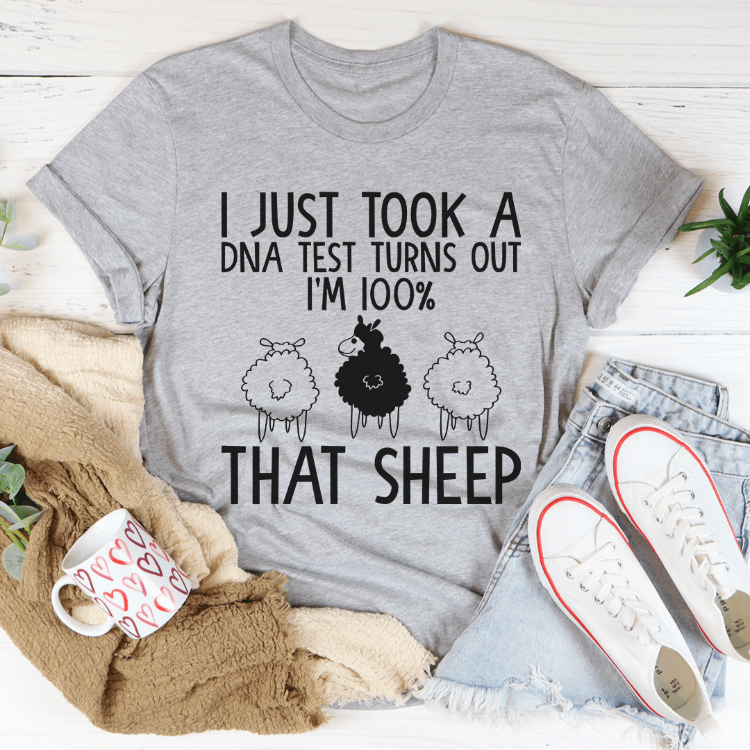 DNA test, I'm 100% that sheep T-shirt