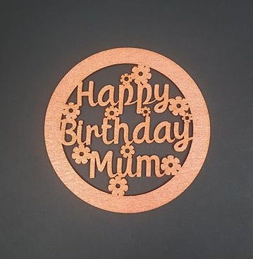Thumbnail: Wooden Flower Topper (Happy Birthday Mum/Mam)