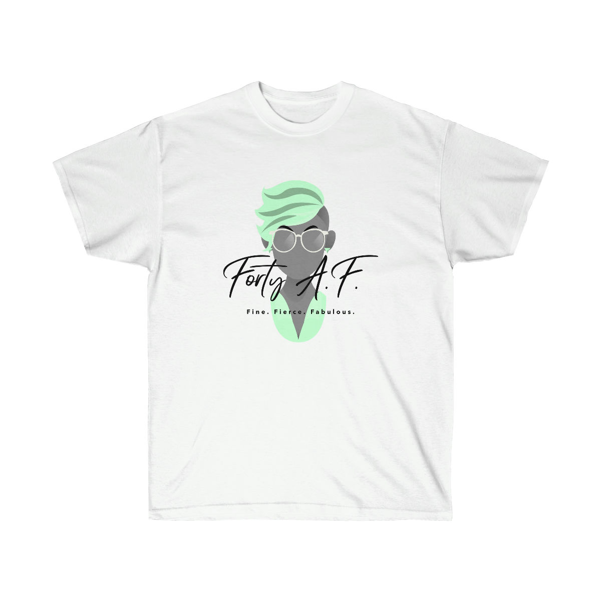 White unisex t-shirt from Forty A.F., premium ultra cotton for durable wear.