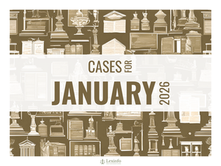 January 2026: Constitutional Court and Supreme Court of Appeal Judgments Summaries
