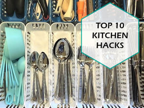 TOP 10 KITCHEN ORGANIZING & PRODUCTIVITY HACKS