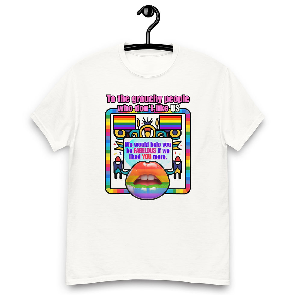 " We'd Help You Be Fabelous" – LGBTQ+ Pride Graphic Classic Unisex Tee