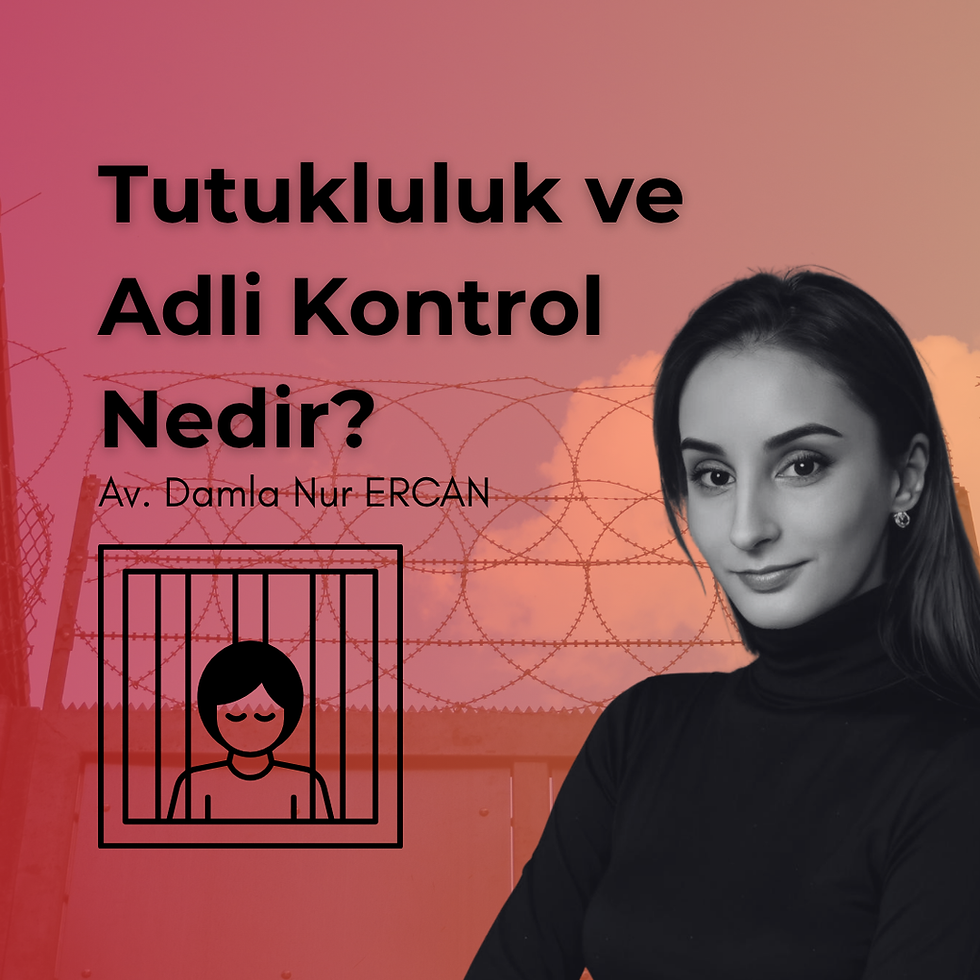 Adli Kontrol ve Tutuklanma Nedir? Nasıl İtiraz Edilir?