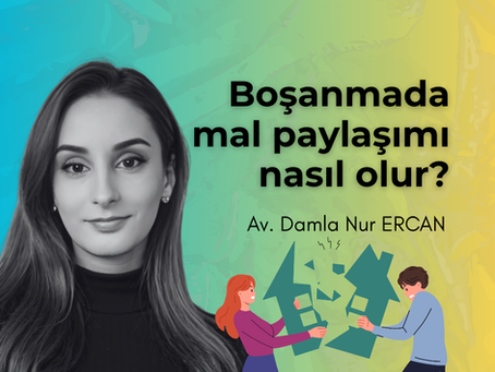 Boşanmada Mal Paylaşımı Nasıl Olur?