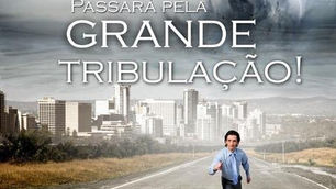 A Grande Tribulação (7 Anos)