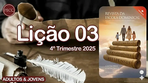 EBD PECC | Estudo 3 | Filipenses 3 | A Vida Cristã Rumo ao Alvo | - 4º Trimestre de 2025