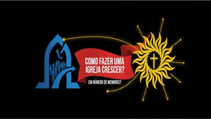 Como fazer uma igreja crescer em número de membros?