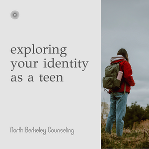 Exploring your Identity as a Teenager: Journal Prompts to Help You Reflect- North Berkeley Counseling Collective