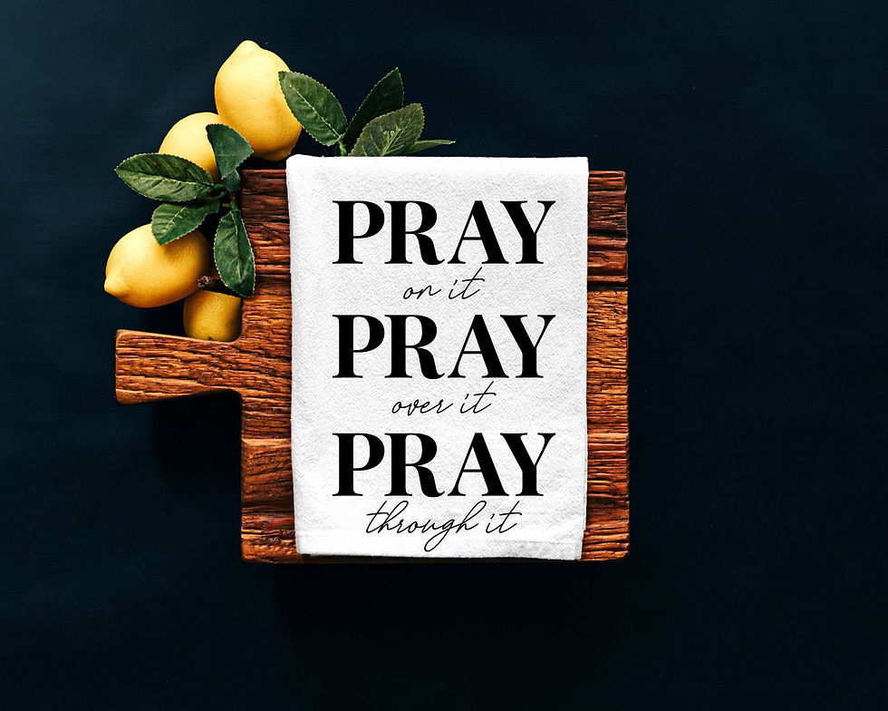 Pray on it Pray over it pray through it Tea Towel | Christian Dish Towel | Faith