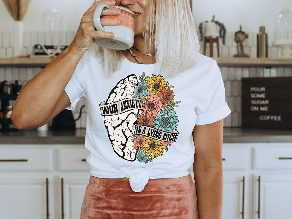 Anxiety Awareness | Inclusion Shirt | ADHD Shirt | Your Anxiety Is A Lying Bitch