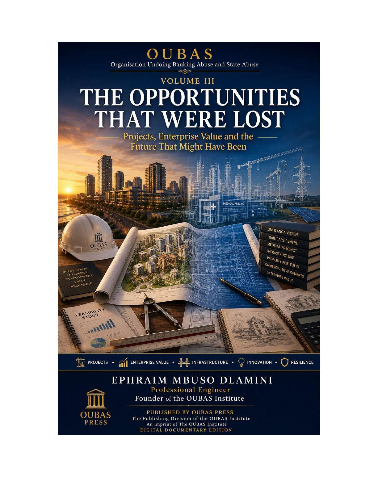 Volume III - The Opportunities That Were Lost