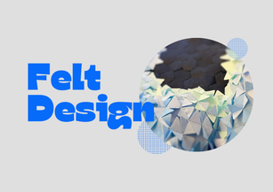 Felt Design