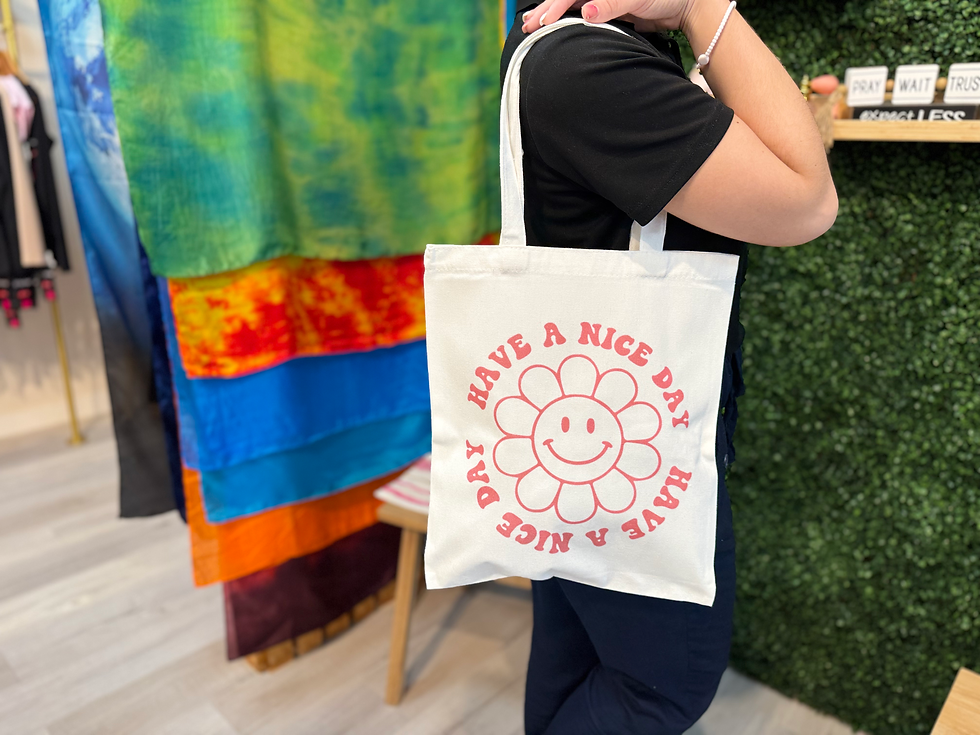 Tote Bag - Have A Nice Day