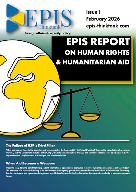 EPIS Report on Human Rights & Humanitarian Aid February 2026