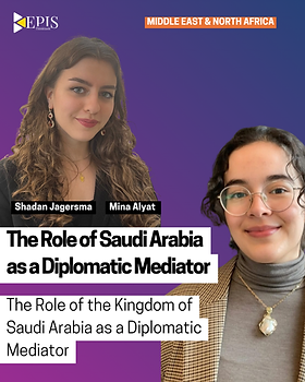 The Role of Saudi Arabia as a Diplomatic Mediator