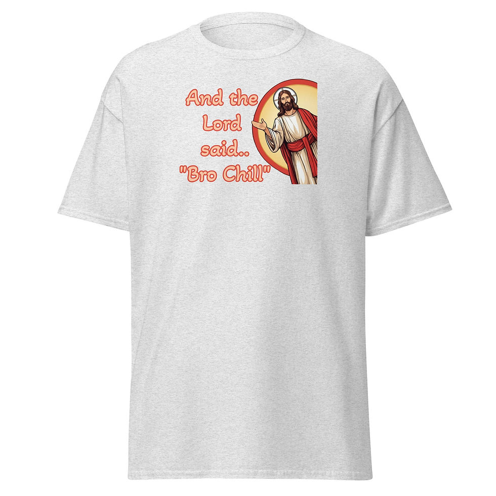 Thumbnail: Bro Chill Christian Unisex Classic Tee