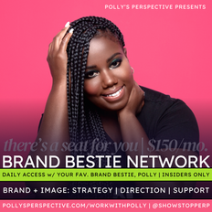 📝 re: inventing polly - your fav. brand bestie