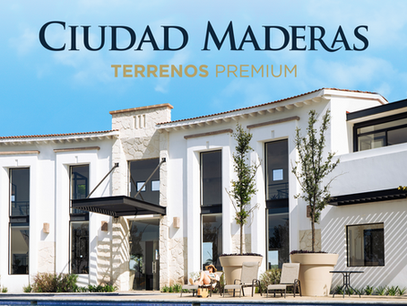 ¿Por qué comprar un terreno premium en Ciudad Maderas es una de las mejores decisiones patrimoniales que puedes tomar hoy?