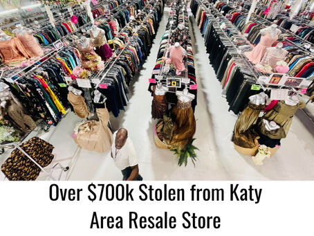 Katy Area Resale Store Robbed of Furs and High-End Clothing