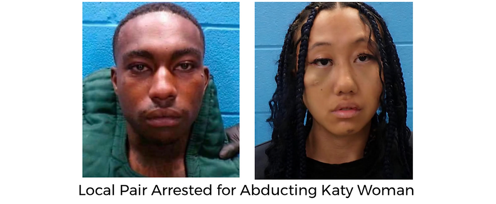 Suspects Arrested for Abduction, Sexual Assault of Katy Woman