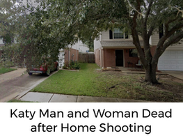 Katy-Area Shooting Ends in Death of Man and Woman 