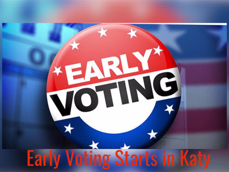 Early Voting Starts in the Katy Area; What You Need to Know
