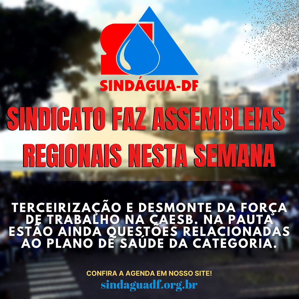Sindicato faz assembleias regionais nesta semana