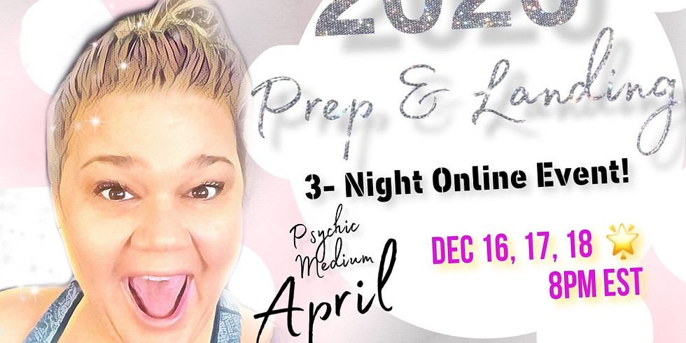 2020 Prep & Landing 3-Night Event! Free (1) Hour Reading with purchase! Itâs like getting the 3-Night Workshop for Free!