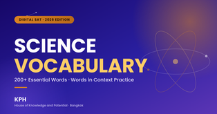 ภาพปก ศัพท์ SAT หมวด Science 200 คำ สำหรับ Digital SAT 2026 โดย KPH Bangkok