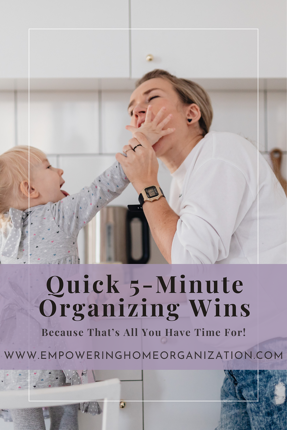 Quick 5 minute organizing wins