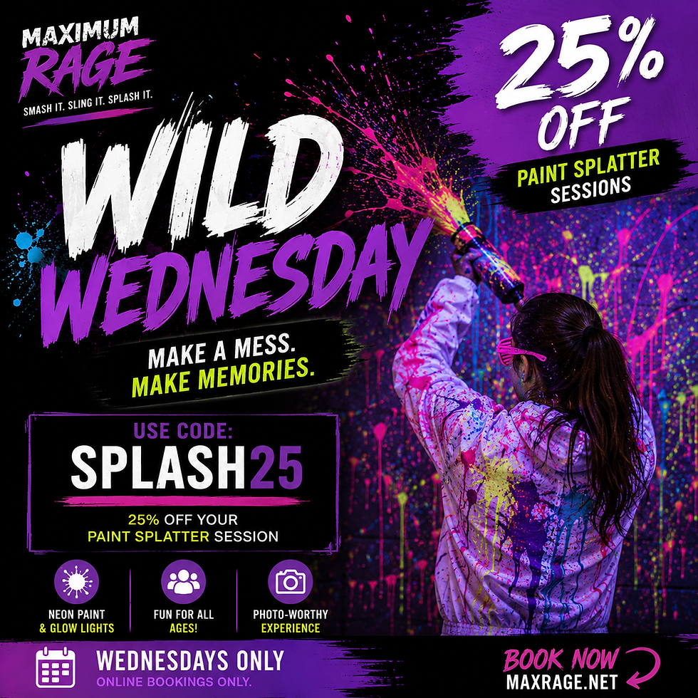Maximum Rage wednesday 25% off Paint Splatter Promo.png