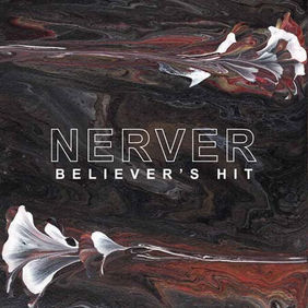 Nerver (Believers Hit)